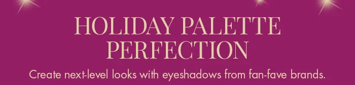 Holiday Pallete Perfection