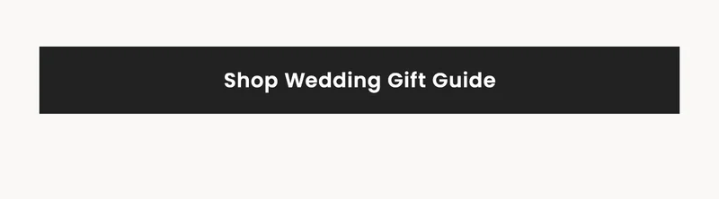 Shop Wedding Gift Guide