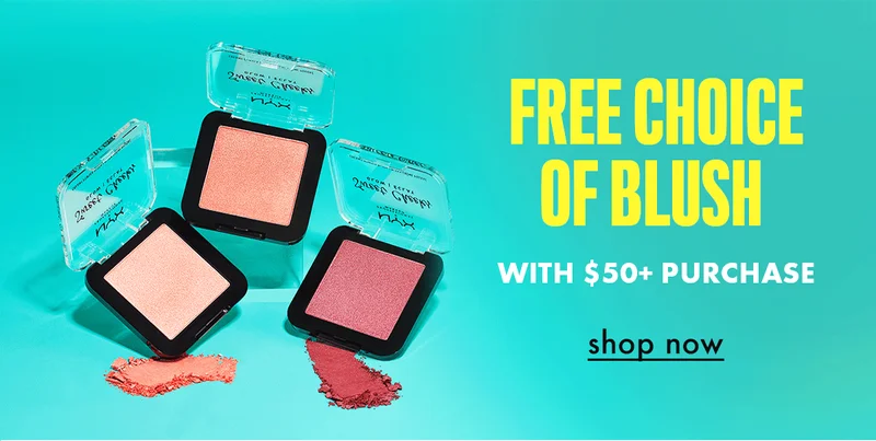 free choice of blush with $50 purchase