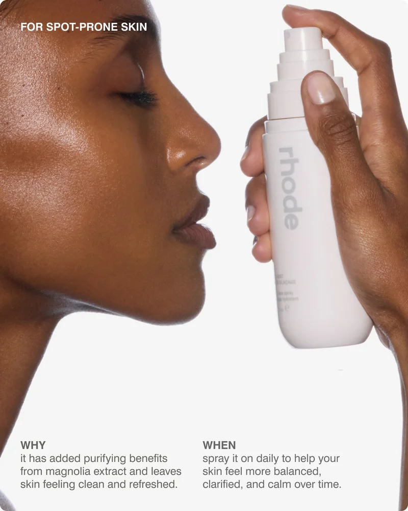 for spot-prone skin - WHY: it has added purifying benefits from magnolia extract and leaves skin feeling clean and refreshed.​ WHEN: spray it on daily to help your skin feel more balanced, clarified, and calm over time.​