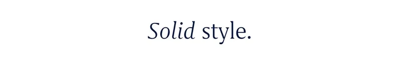 Solid style. Solid style.