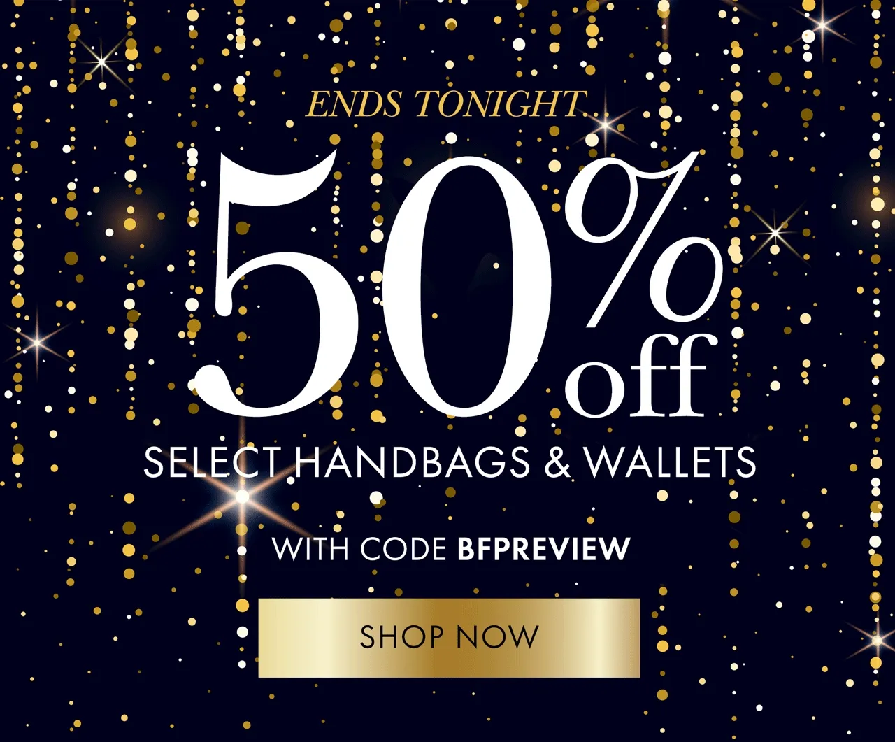 Enjoy 50% off select handbags & wallets WITH CODE discount code