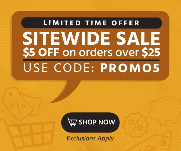 SITEWIDE SALE $5 off $25+ Use promo code: discount code