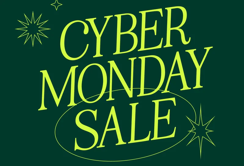 CYBER MONDAY SALE.  Up to 40% off everything. Ends at midnight. Shop Now
