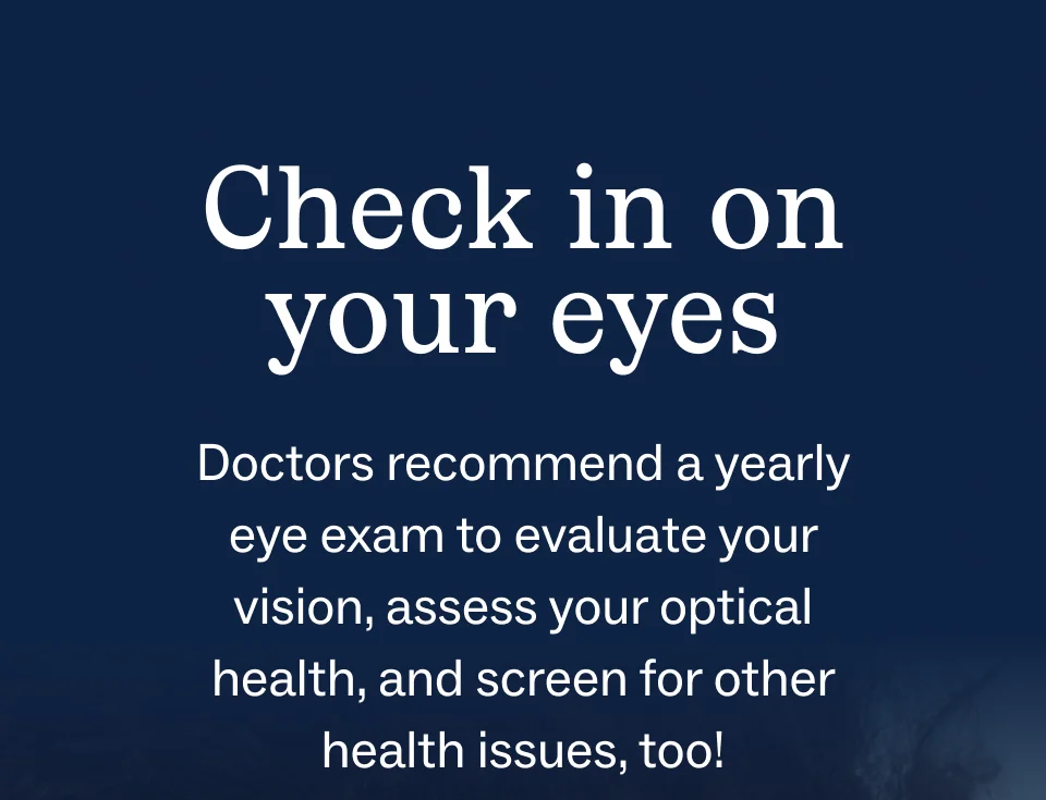 Check in on your eyes