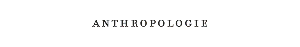 anthropologie