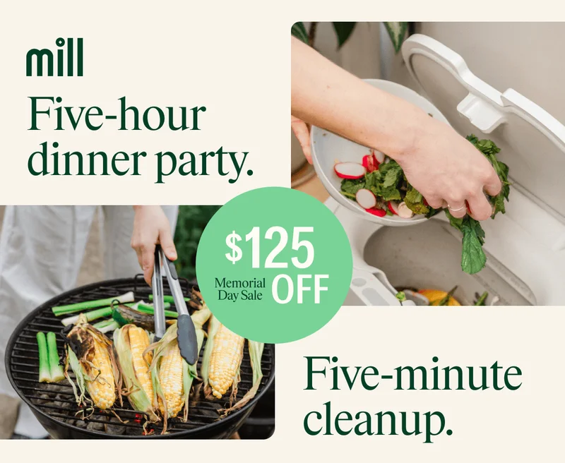 Five-hour dinner party, fine-minute cleanup with Mill. Memorial Day Sale, get $125 off