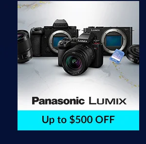 Panasonic  Up to $500 OFF
