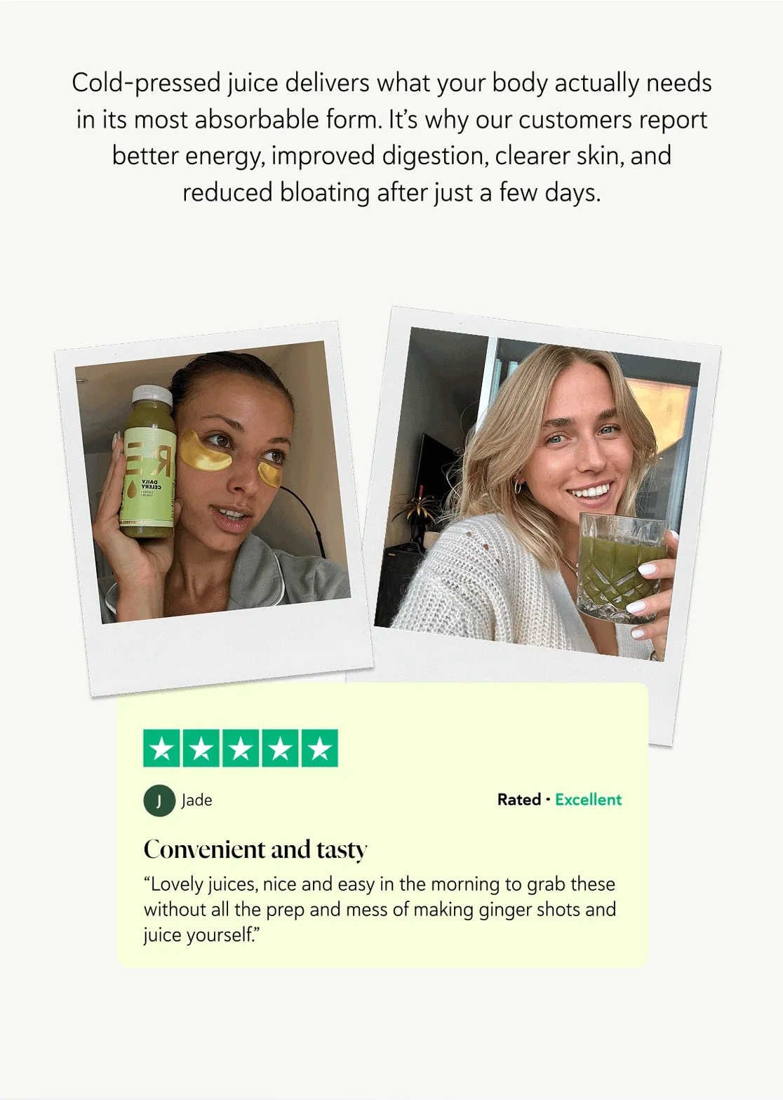 Cold-pressed juice delivers what your body actually needs in its most absorbable form. It’s why our customers report better energy, improved digestion, clearer skin, and reduced bloating after just a few days.