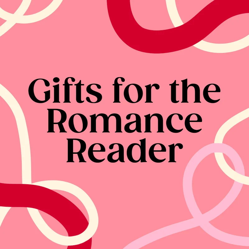 Gifts for the Romance Reader