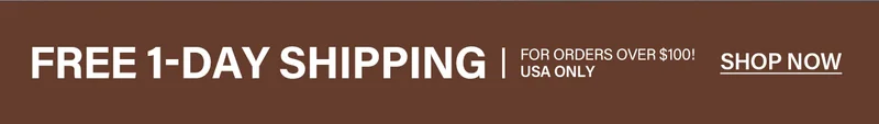 Free 1-day shipping for US orders over $100. Shop now!