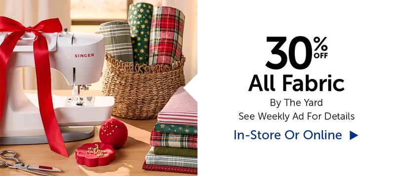 30% Off All Fabric - By The Yard