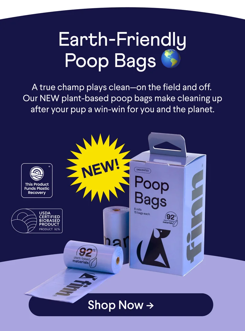 Earth-Friendly Poop Bags 🌎 A true champ plays clean—on the field and off.  Our NEW plant-based poop bags make cleaning up after your pup a win-win for you and the planet | Shop Now –>