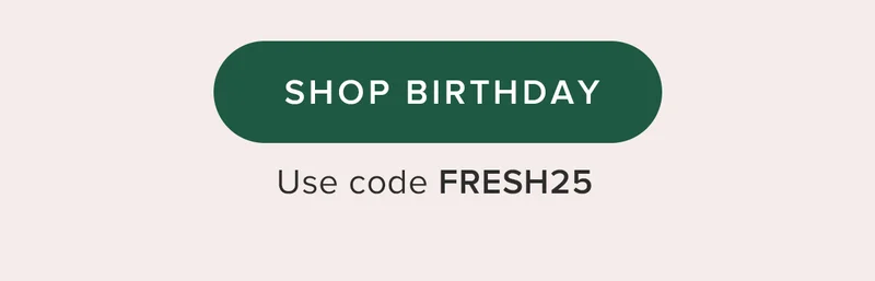 Shop Birthday. Use code discount code