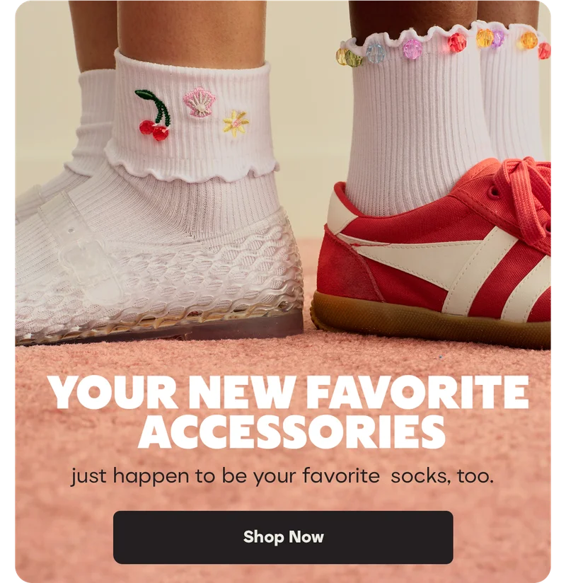 YOUR NEW FAVORITE ACCESSORIES | just happen to be your favorite socks, too. | Shop Now