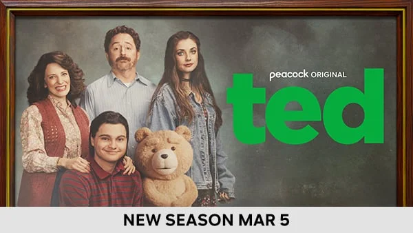 ted - New Season Mar 5