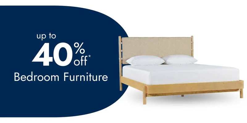 Up to 40% Off Bedroom Furniture