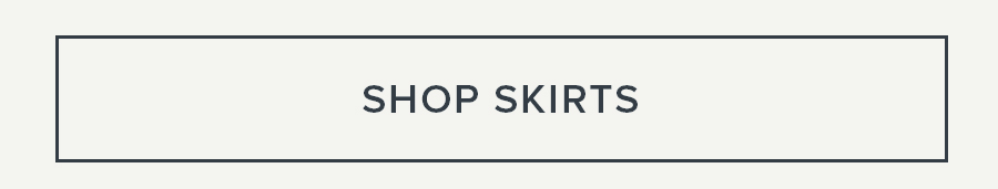 SHOP SKIRTS