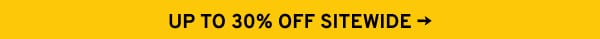 Up to 30% off sitewide
