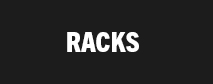 Racks