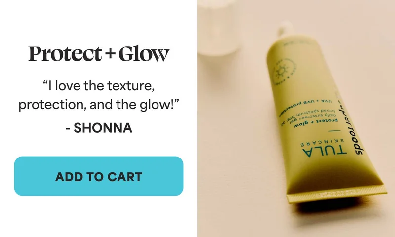 Protect + Glow “I love the texture, protection, and the glow!” - Shonna -- ADD TO CART