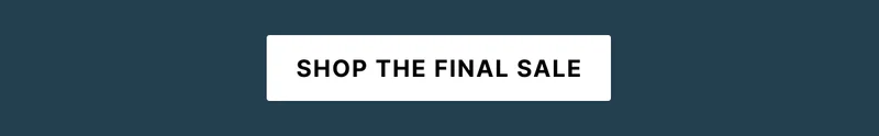 Shop the final sale