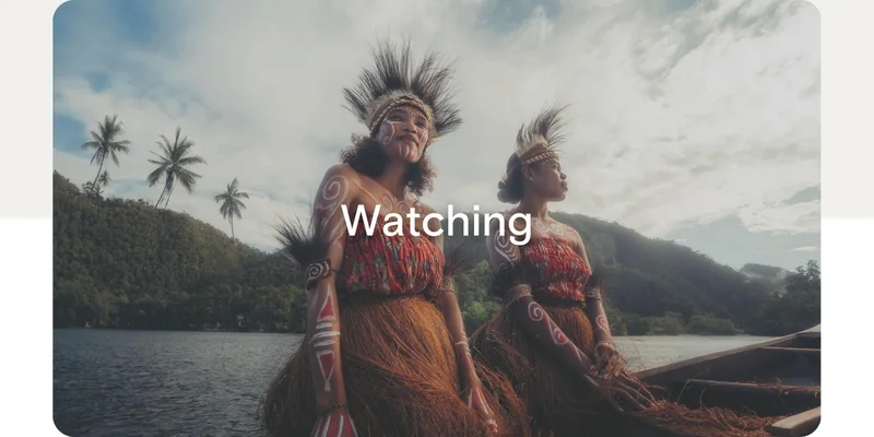 Watching