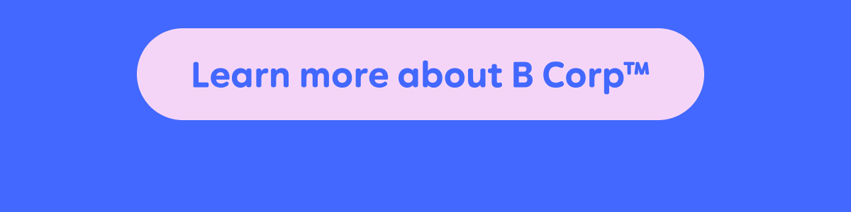 Button: Learn more about B Corp™