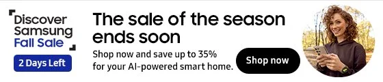 Discover Samsung Fall Sale - The smartest sale of the year