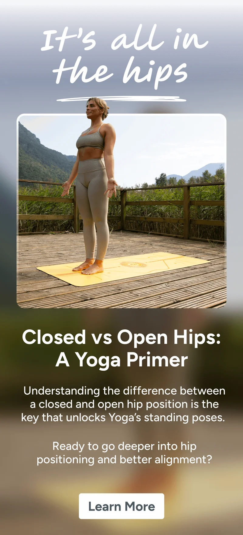 Closed vs Open Hips: A Yoga Primer
