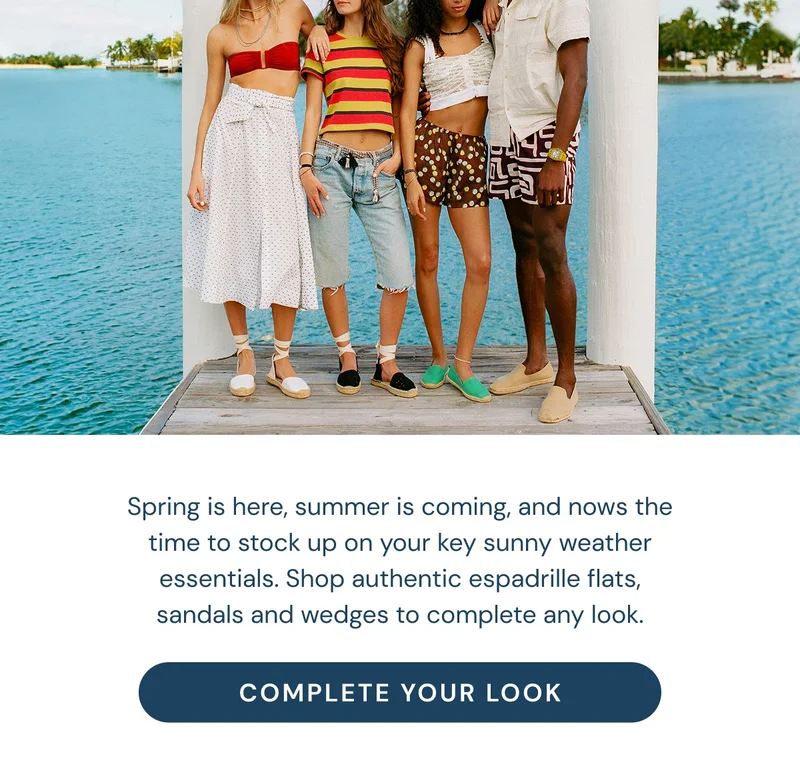 Spring is here, summer is coming, and nows the time to stock up on your key sunny weather essentials. Shop authentic espadrille flats, sandals and wedges to complete any look. Complete the look