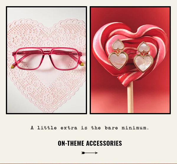a little extra is the bare minimum. on-theme accessories