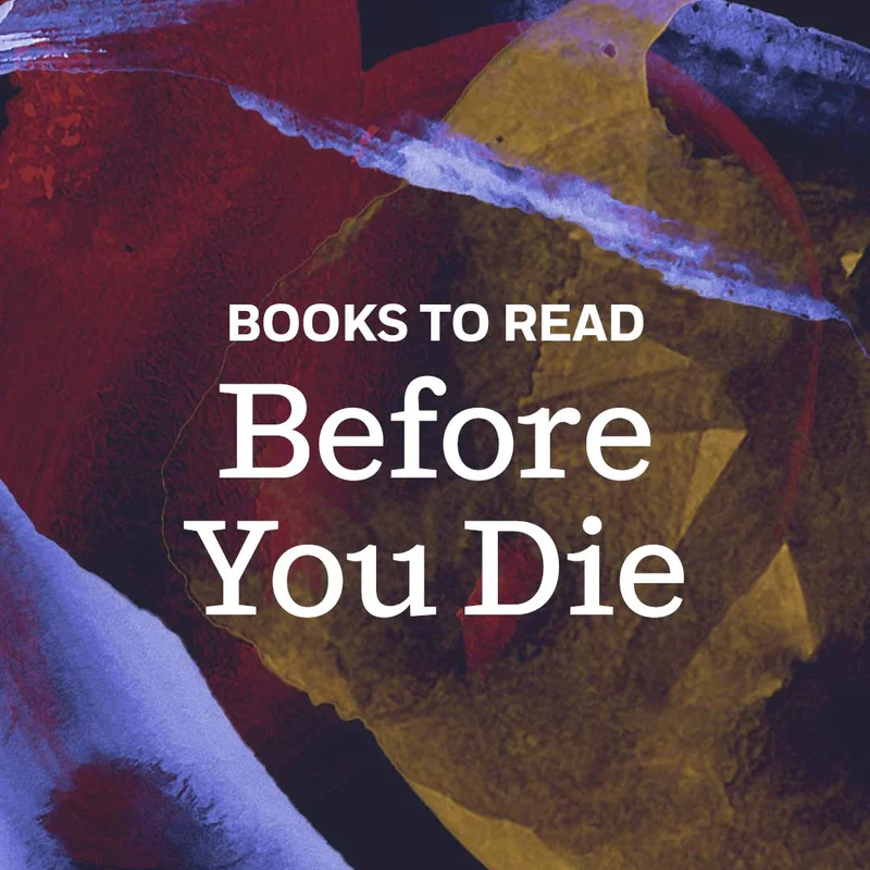 Books To Read Before You Die
