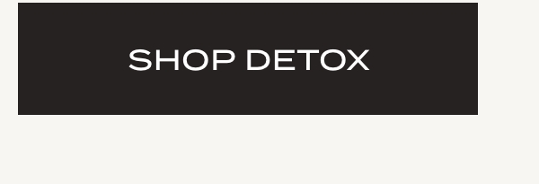 SHOP DETOX
