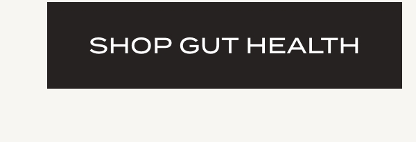 SHOP GUT HEALTH