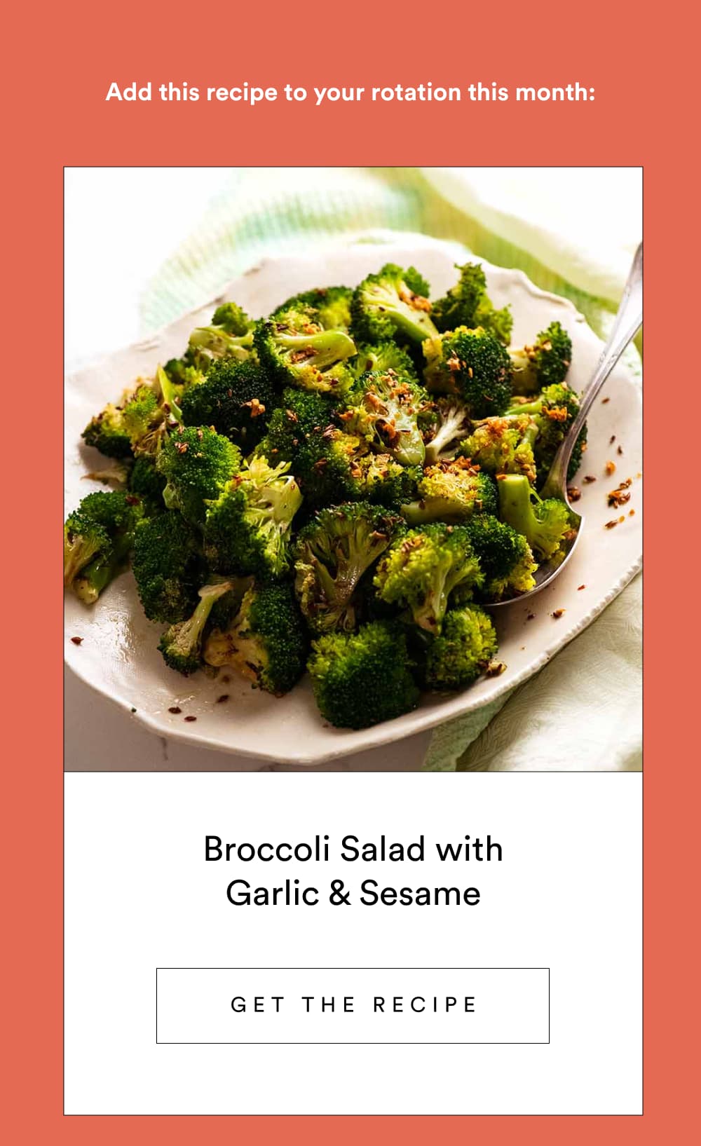 Broccoli Salad with Garlic & Sesame  [ Get the Recipe ]