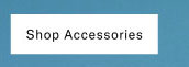 shop accessories
