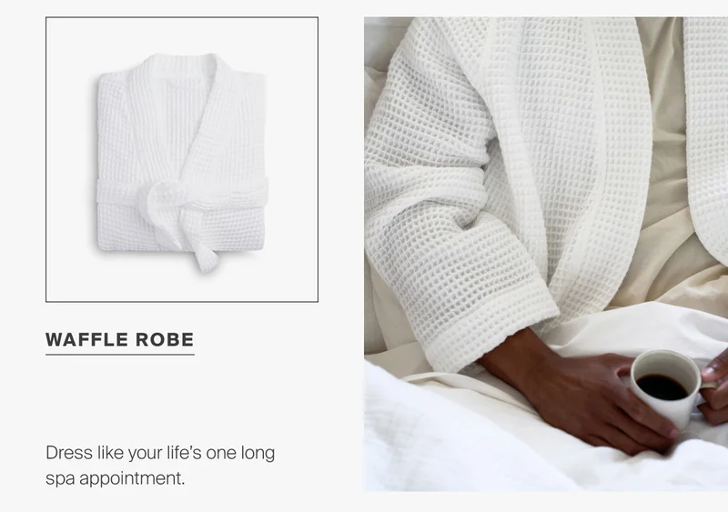Dress like your life's one long spa appointment. Shop Waffle Robe