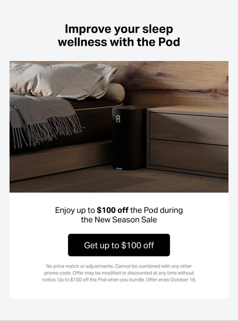 Enjoy up to $100 off the Pod during the New Season Sale.