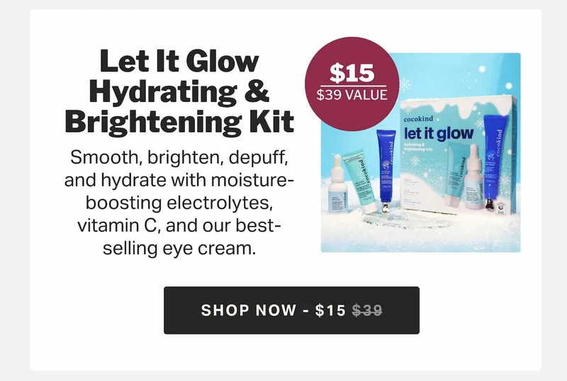 let it glow hydrating and brightening kit