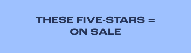 These Five Stars= On Sale