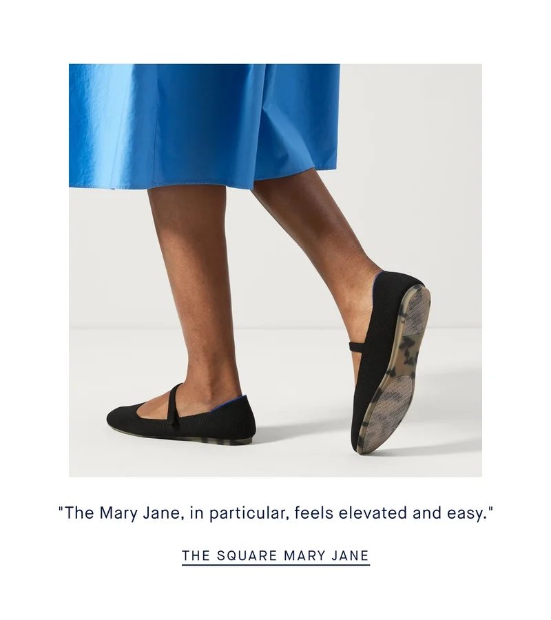''The Mary Jane, in particular, feels elevated and easy.'' THE SQUARE MARY JANE