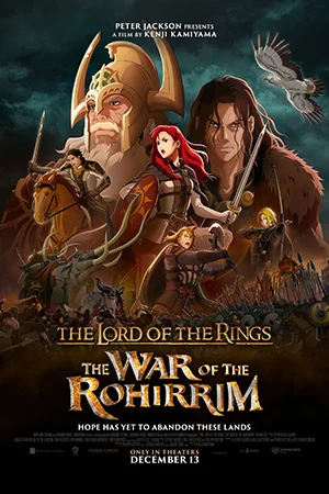 LORD OF THE RINGS: THE WAR OF THE ROHIRRIM