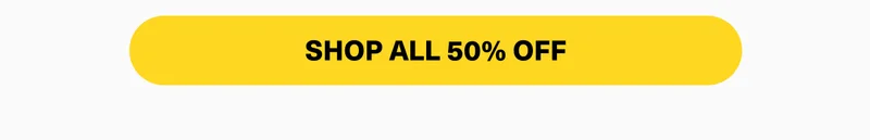 SHOP 50% OFF