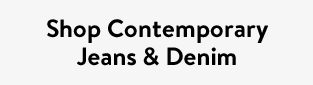 Shop Contemporary Jeans & Denim