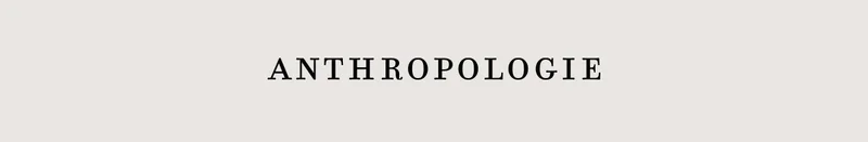 anthropologie