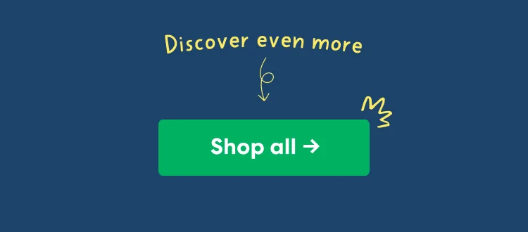 Discover even more. Shop all