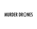 Murder Drones