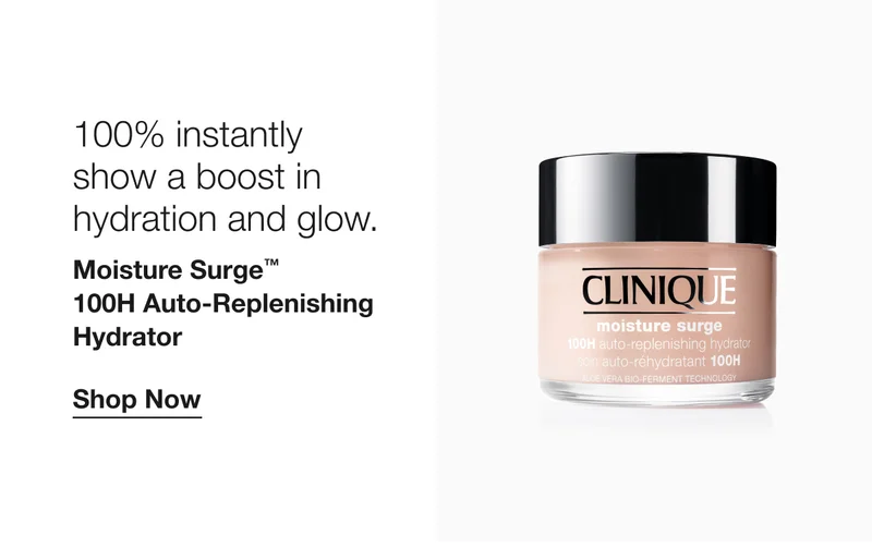 100% instantly show a boost in hydration and glow. | Moisture Surge™ 100H Auto-Replenishing Hydrator | Shop Now