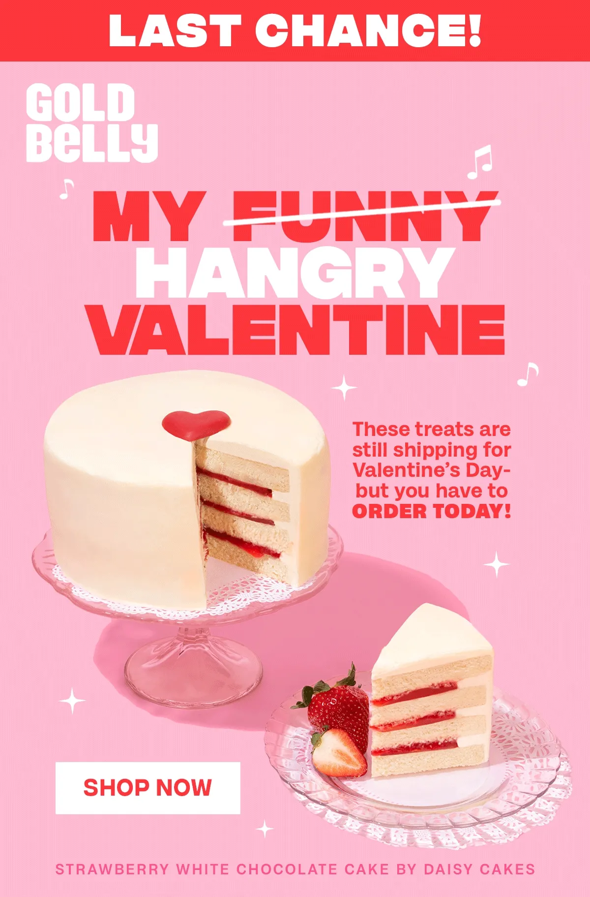 Last Chance for Valentine's Day